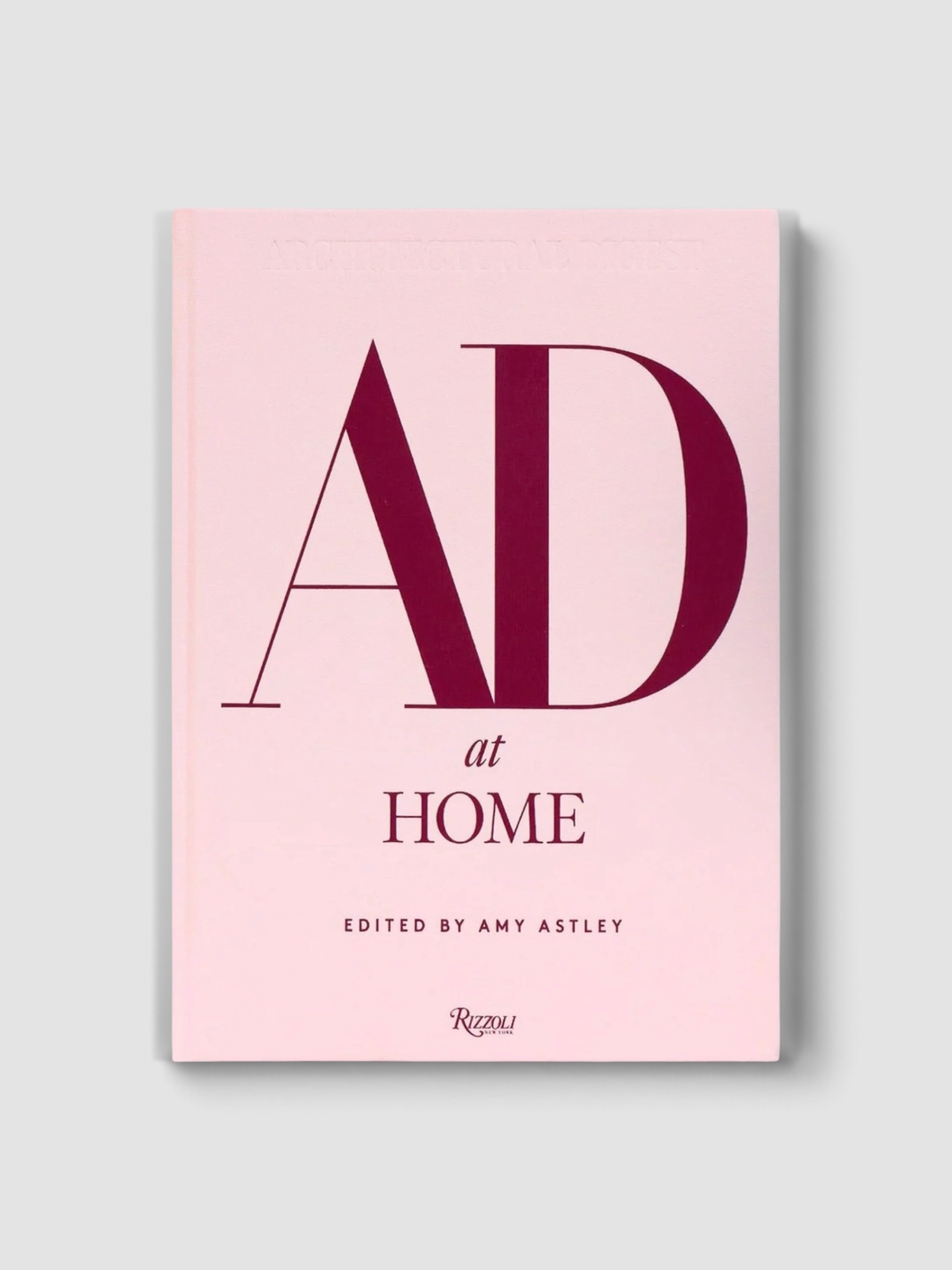 Rizzoli AD at Home: Architectural Digest.